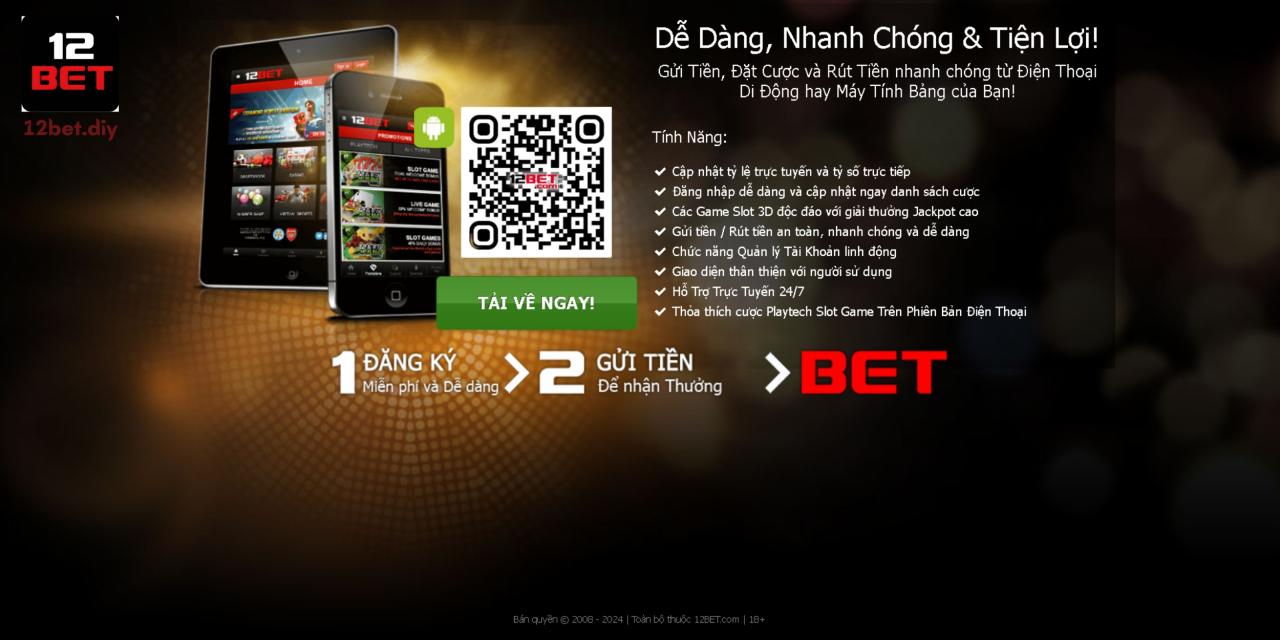 Hướng Dẫn Cách Tải 12Bet Từ Link Chính Thức Nhanh Chóng, An Toàn 2 Chi tiết thao tác tải app về điện thoại Android